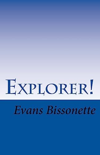 Explorer! The Adventures of Walter Wellman