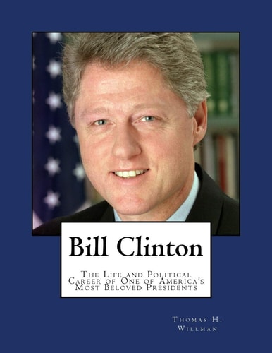 Bill Clinton Life and Political Career