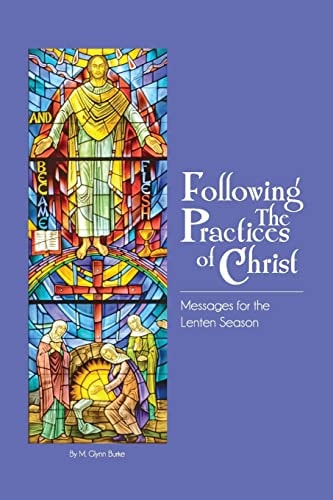 Following The Practices Of Christ