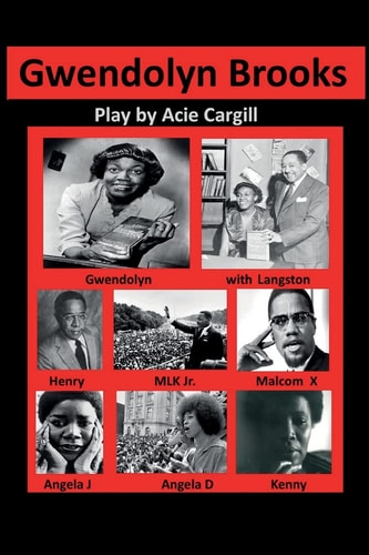 Gwendolyn Brooks A Play