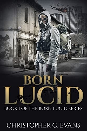 Born Lucid Book 1 of the Born Lucid Series