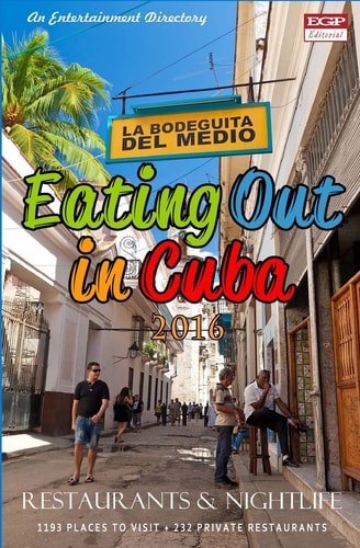 Eating Out in Cuba 2016 Best Rated Restaurants Restaurants, Cafes, Bars and Nightclubs in Cuba, 2016