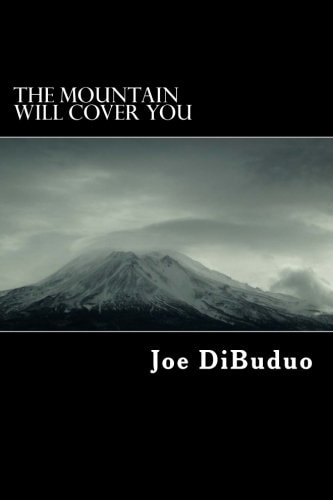 The Mountain Will Cover You