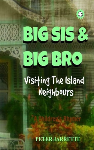 Big Sis and Big Bro Visiting the Island Neighbours