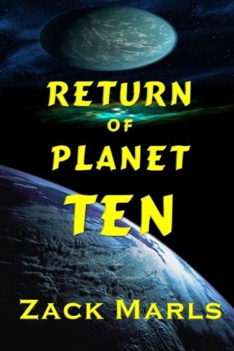 Return of Planet Ten An Alien Encounter Story