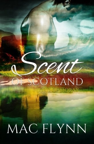 Scent of Scotland Lord of Moray (Scottish Werewolf Shifter Romance)