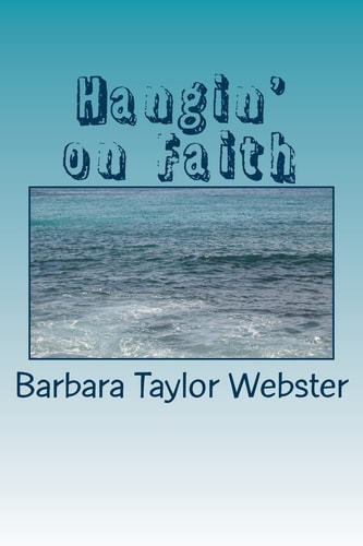 Hangin' on Faith