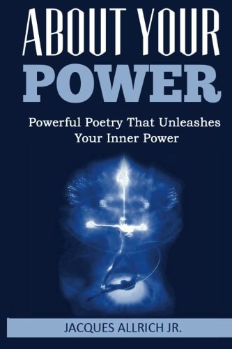 About Your Power Powerful Poetry That Unleashes Your Inner Power