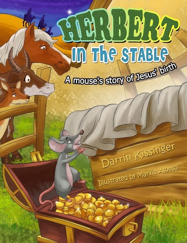 Herbert in the Stable A Mouse's Story of Jesus' Birth