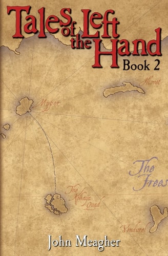 Tales of the Left Hand Book Two