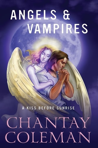Angels and Vampires A Kiss Before Sunrise
