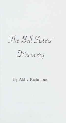 The Bell Sisters' Discovery