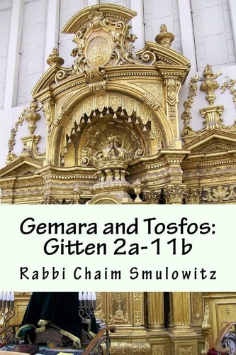 Gemara and Tosfos Gitten 2a-11b