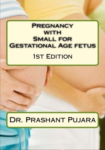 Pregnancy with Small for Gestational Age Fetus