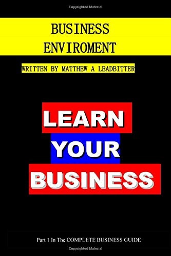 Business Enviroments A Guide for Business