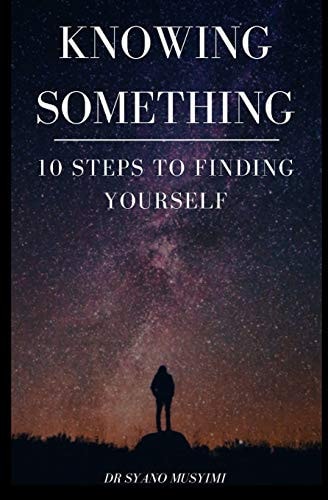 Knowing Something 10 Steps To Owning Your Identity