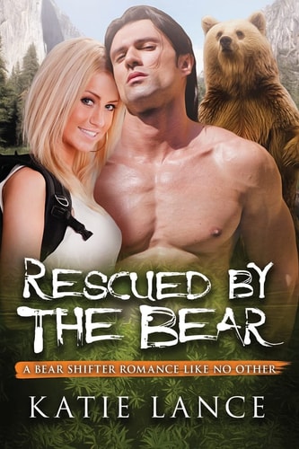 Rescued By The Bear A Shifter Romance With Real Bite