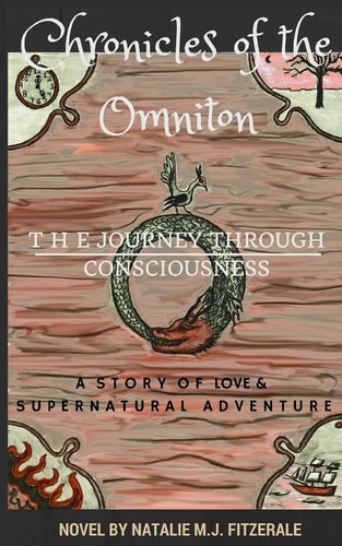 Chronicles of the Omniton The Journey Through Consciousness