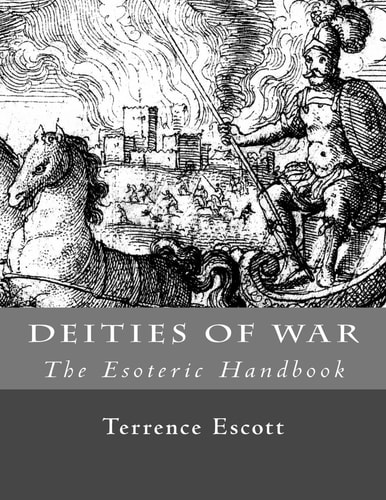 The Esoteric Handbook Deities of War