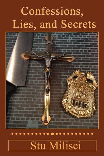 Confessions, Lies, and Secrets