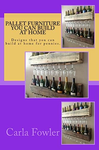 Pallet Furniture You Can Build at Home Designs That You Can Build at Home for Pennies