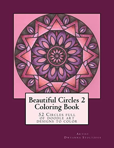 Beautiful Circles 2 52 Circles Full of Doodle Art Designs to Color