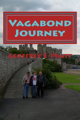 Vagabond Journey Travels AcrossThe United Kingdom With My Father And Son