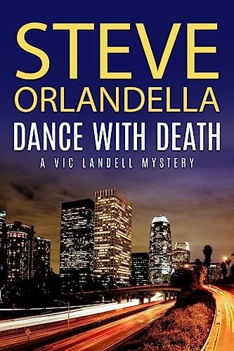 Dance with Death A Vic Landell Mystery