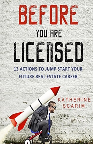 Before You Are Licensed 13 Actions to Jump Start Your Future Real Estate Career