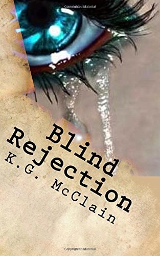 Blind Rejection The Blind Trilogy Book 1
