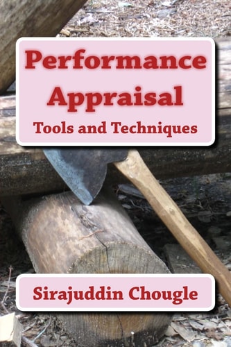 Performance Appraisal Tools and Techniques