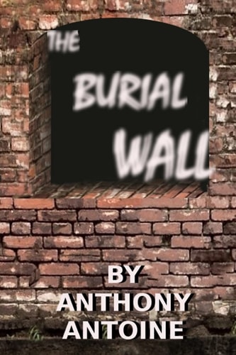 The Burial Wall Doomed Destiny