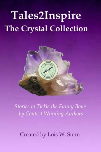 Tales2Inspire ~ the Crystal Collection Stories That Tickle the Funny Bone
