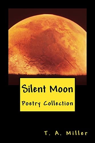 Silent Moon Poetry Collection