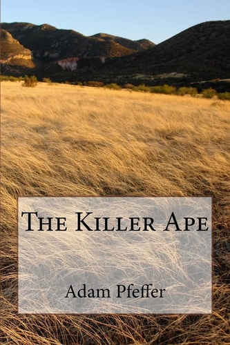 The Killer Ape