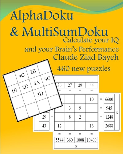 AlphaDoku and MultiSumDoku Calculate Your IQ and Your Brain's Performance