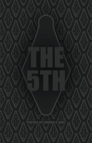 The 5th Poetics by Gordon P. Bois