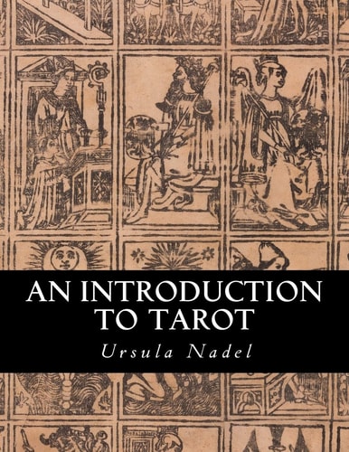 An Introduction to Tarot Mastering the Art of the Divine