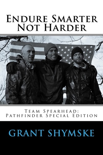 Endure Smarter Not Harder Team Spearhead: Pathfinder Special Edition