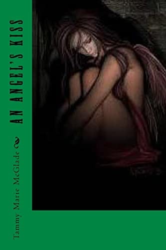 An Angel's Kiss
