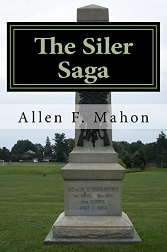 The Siler Saga A Novel of the American Civil War