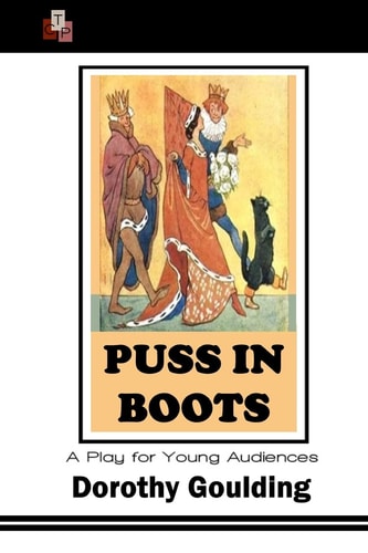 Puss in Boots A Play for Young Audiences
