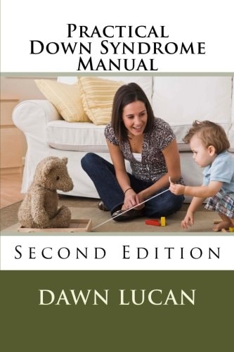 Practical Down Syndrome Manual Second Edition