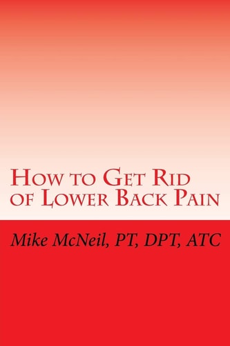 How to Get Rid of Lower Back Pain