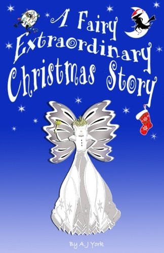 A Fairy Extraordinary Christmas Story