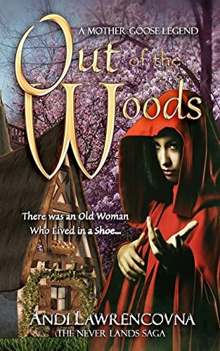 Out of the Woods A Charming Short Story