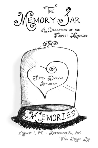 Justin Dwayne Standley Memory Jar Memories
