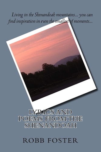 Lyrics and Poems from the Shenandoah