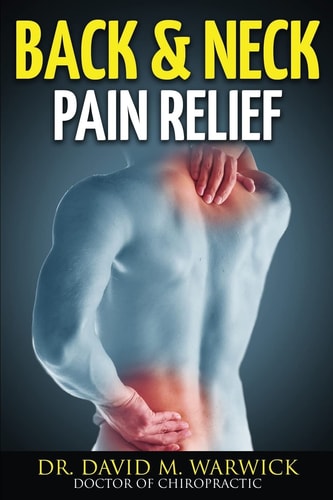 Back and Neck Pain Relief And Not a Single Visit More