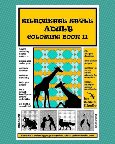 Silhouette Style Adult Coloring Book II